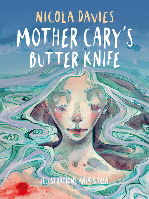 Title details for Mother Cary's Butter Knife by Nicola Davies - Available